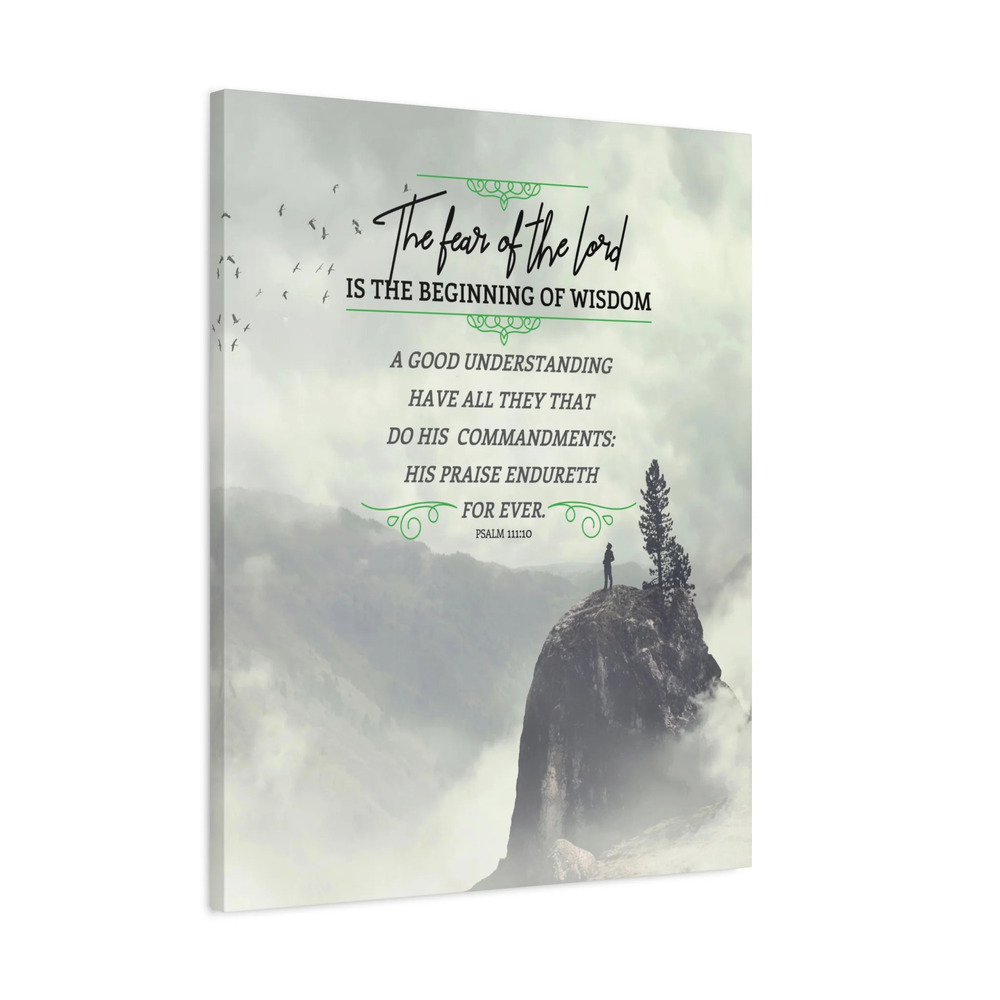 Scripture Canvas The Fear of The Lord Psalm 111:10 Bible Verse Print